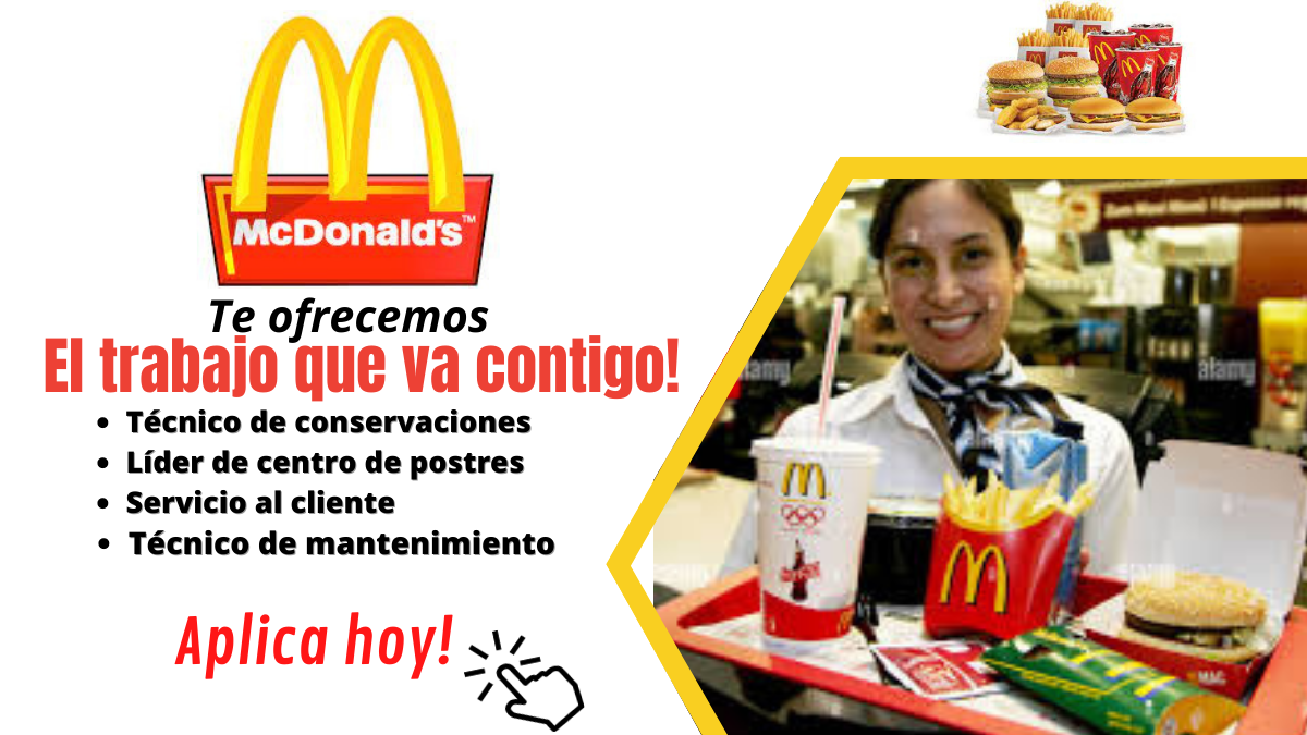 MCDONALD´S restaurante de comida rápida abre sus puertas y dispone de nuevas ofertas de trabajo.