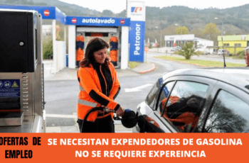 Se buscan expendedores «SIN experiencia» para trabajar en gasolineras