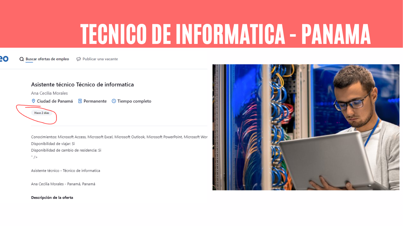 Oferta de trabajo en técnicos en Informática- PANAMA